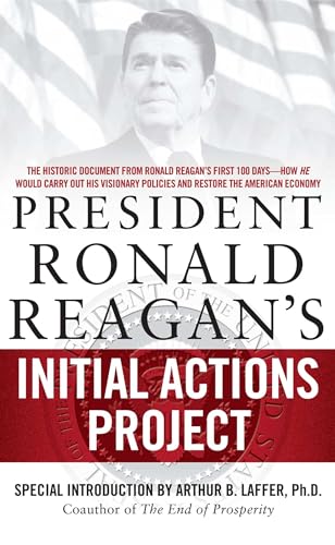 President Ronald Reagan's Initial Actions Project