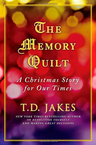 The Memory Quilt The 