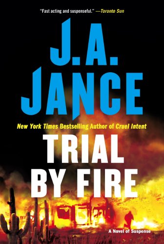 Trial by Fire: A Novel of Suspense