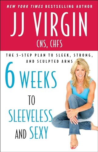 Six Weeks to Sleeveless and Sexy