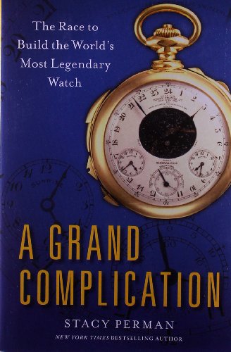 A Grand Complication