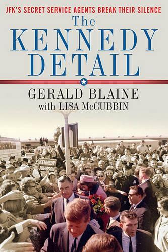 The Kennedy Detail