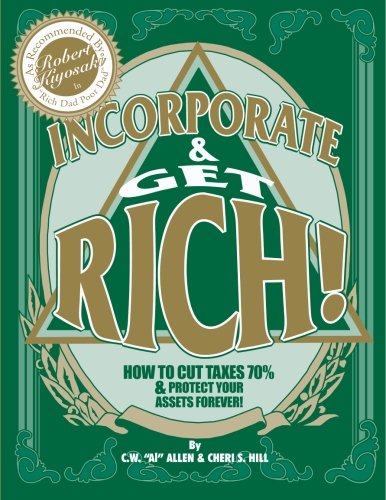 Incorporate & Get Rich!