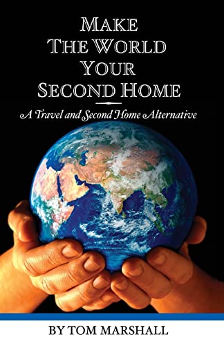 Make The World Your Second Home