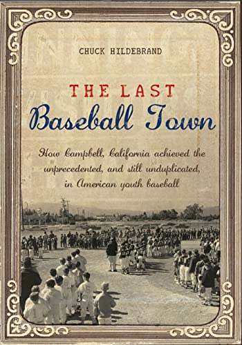 The Last Baseball Town