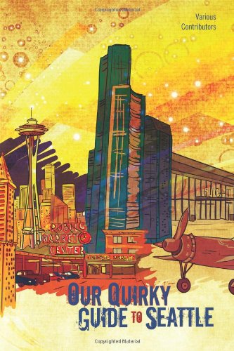 Our Quirky Guide to Seattle