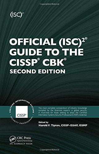 Official (ISC)2 Guide to the CISSP CBK, Second Edition