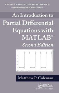 An Introduction to Partial Differential Equations with MATLAB 