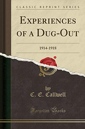 Experiences of a Dug-Out