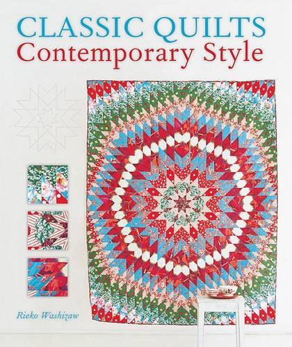Classic Quilts Contemporary Style