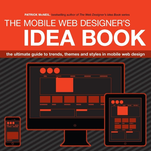 The Mobile Web Designers Idea Book