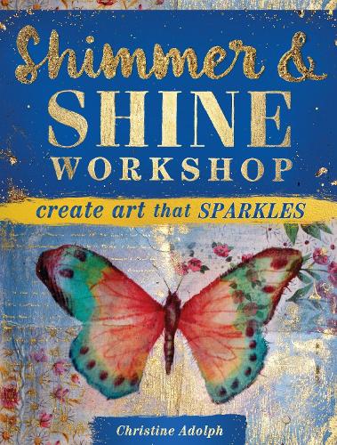 Shimmer & Shine Workshop