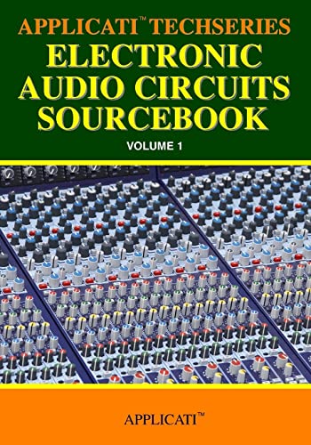 Applicati Techseries Electronic Audio Circuits Sourcebook