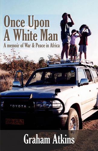 Once Upon A White Man