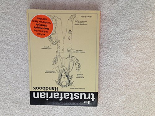 The Trustafarian Handbook