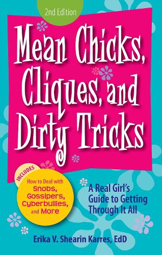 Mean Chicks, Cliques, and Dirty Tricks