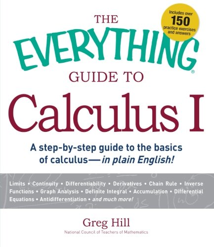 The Everything Guide to Calculus