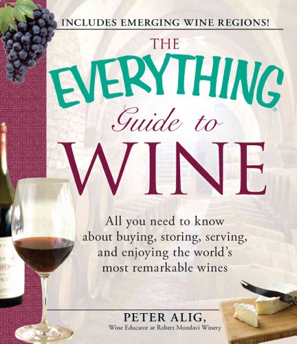 The Everything Guide to Wine