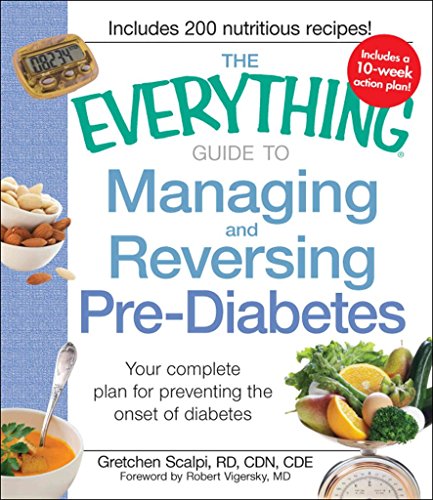 The Everything Guide to Managing and Reversing Pre-Diabetes