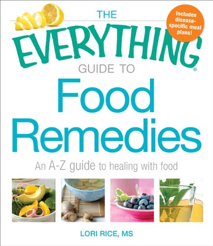 The Everything Guide to Food Remedies
