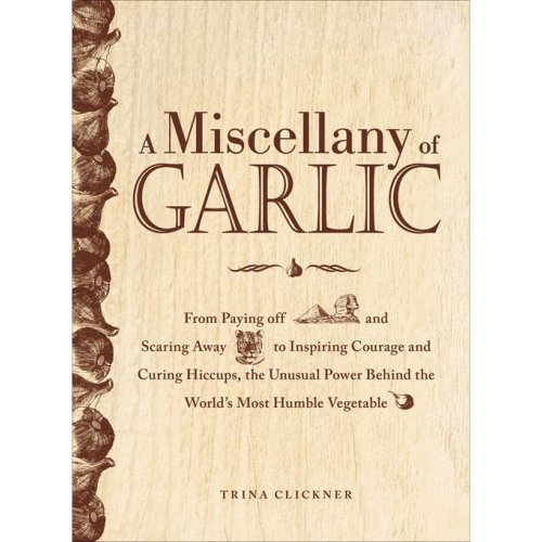 A Miscellany of Garlic
