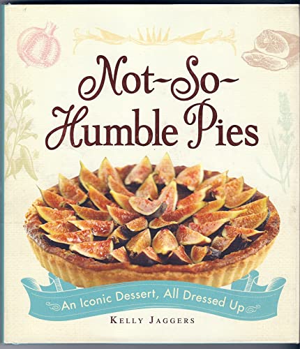 Not-So-Humble Pies