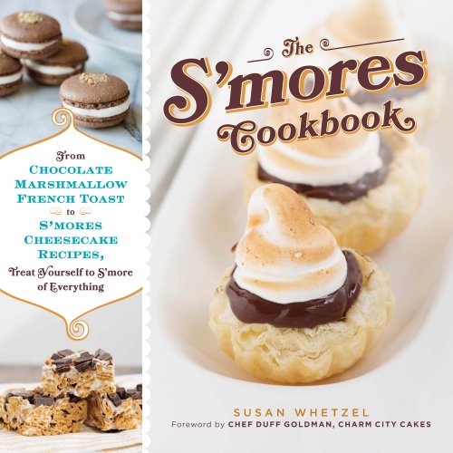 The S'mores Cookbook