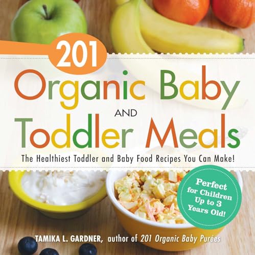 201 Organic Baby And Toddler Meals