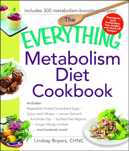 The Everything Metabolism Diet Cookbook