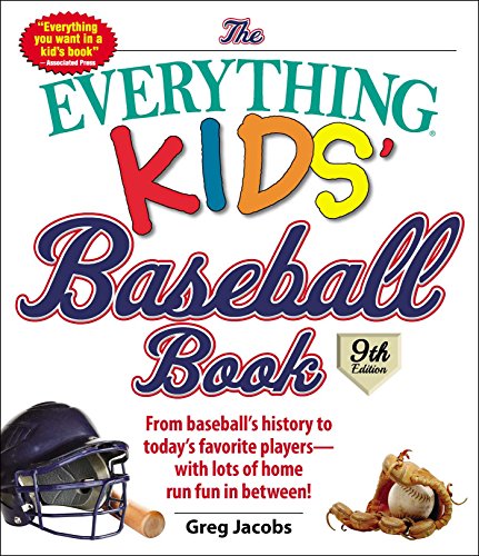 The Everything Kids' Baseball Book
