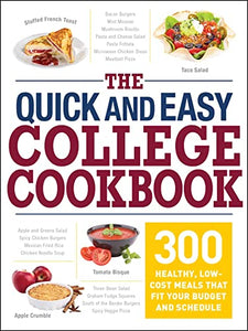 The Quick and Easy College Cookbook 