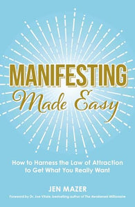 Manifesting Made Easy 