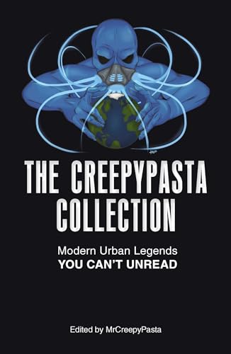 The Creepypasta Collection