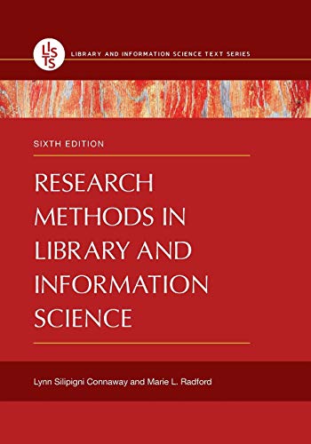 Research Methods in Library and Information Science, 6th Edition