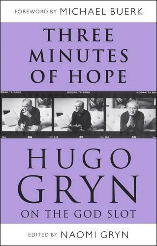Three Minutes of Hope: Hugo Gryn on The God Slot