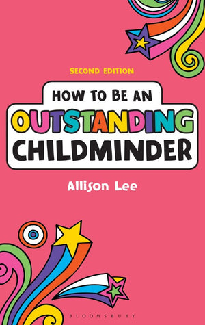 How to be an Outstanding Childminder