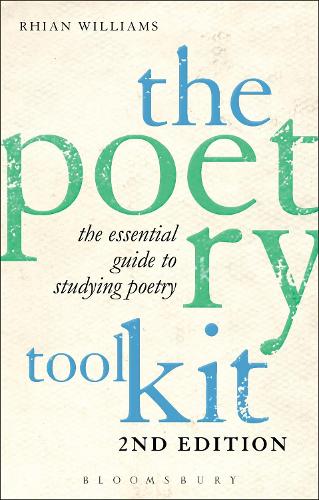 The Poetry Toolkit: The Essential Guide to Studying Poetry