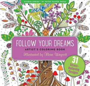 Follow Your Dreams Adult Coloring Book 