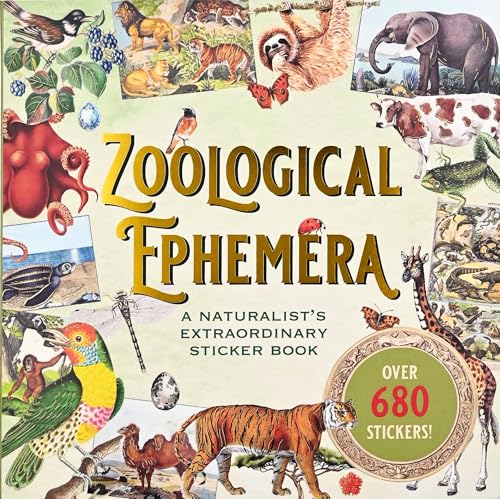 Zoological Ephemera Sticker Book (Over 680 Stickers!)