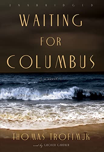 Waiting for Columbus
