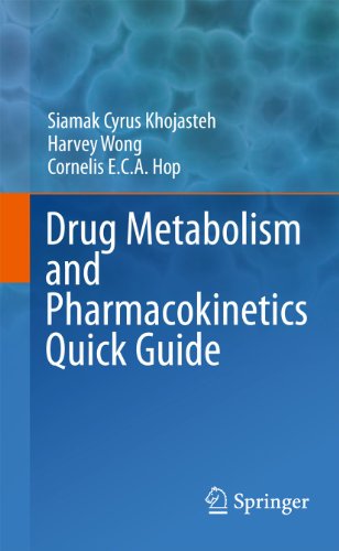 The Drug Metabolism and Pharmacokinetics Quick Guide