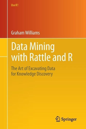 Data Mining with Rattle and R