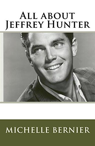 All about Jeffrey Hunter