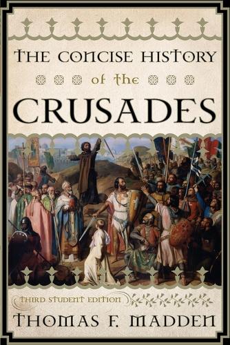 The Concise History of the Crusades