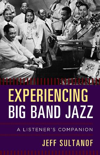 Experiencing Big Band Jazz
