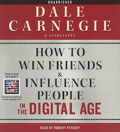 How to Win Friends and Influence People in the Digital Age