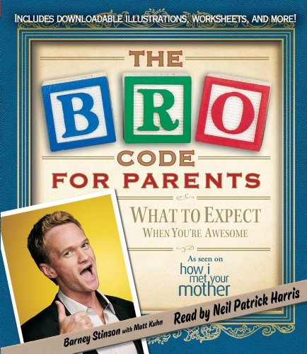 The Bro Code for Parents