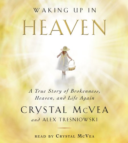 Waking Up in Heaven