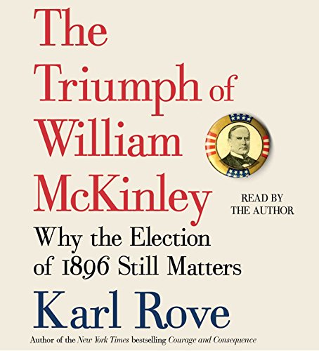 The Triumph of William McKinley