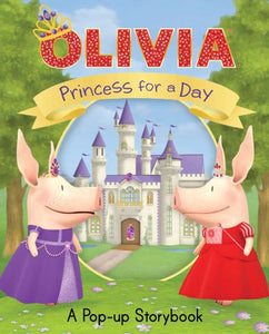 Olivia: Princess for a Day 